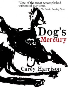 Dog's Mercury Carey Harrison